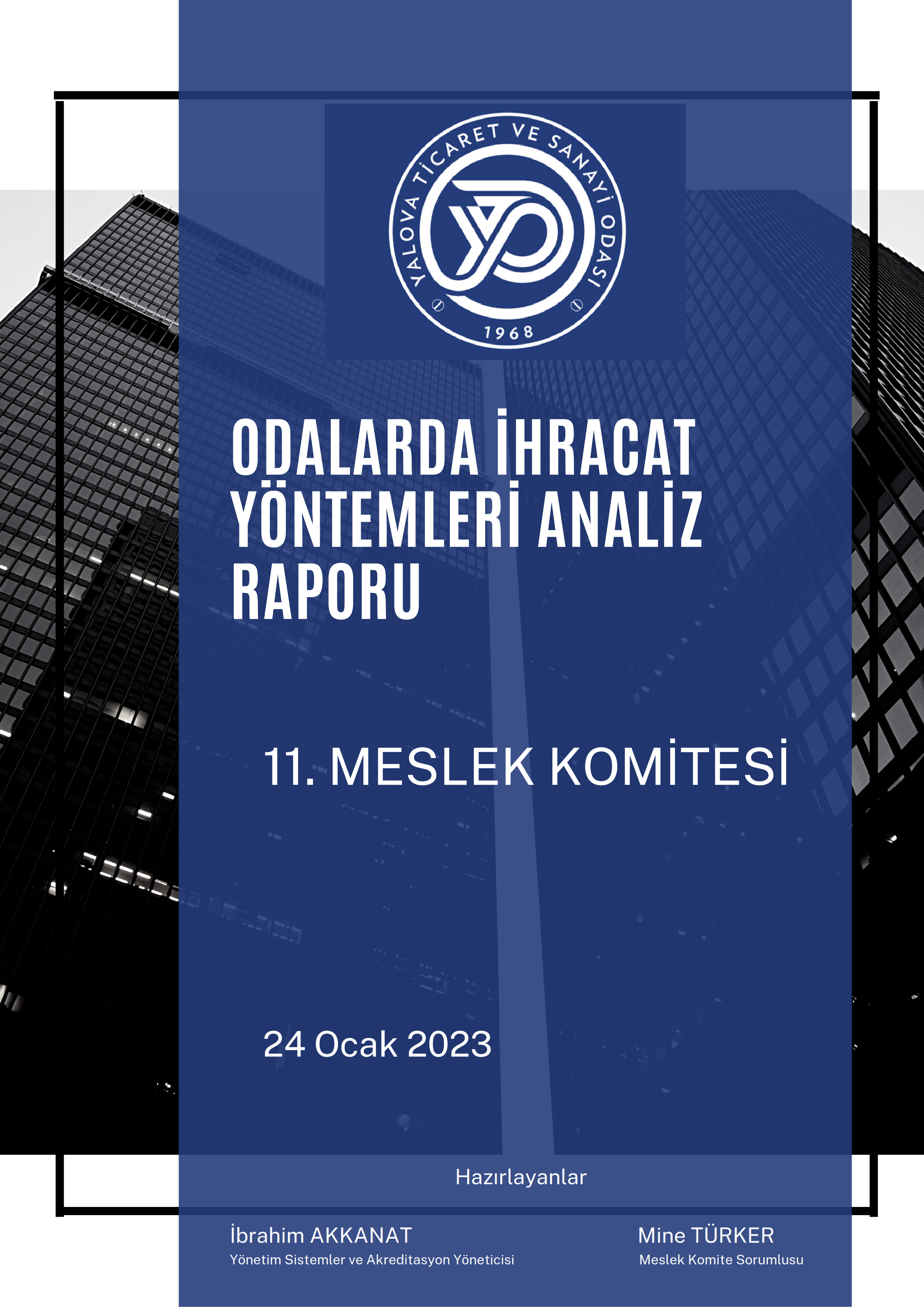 Odalarda İhracat Yöntemleri Analiz Raporu