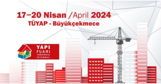 18 Nisan 2024- Yapı, İnşaat Malzemeleri ve Teknolojileri Fuarı Ziyaret Organizasyonu