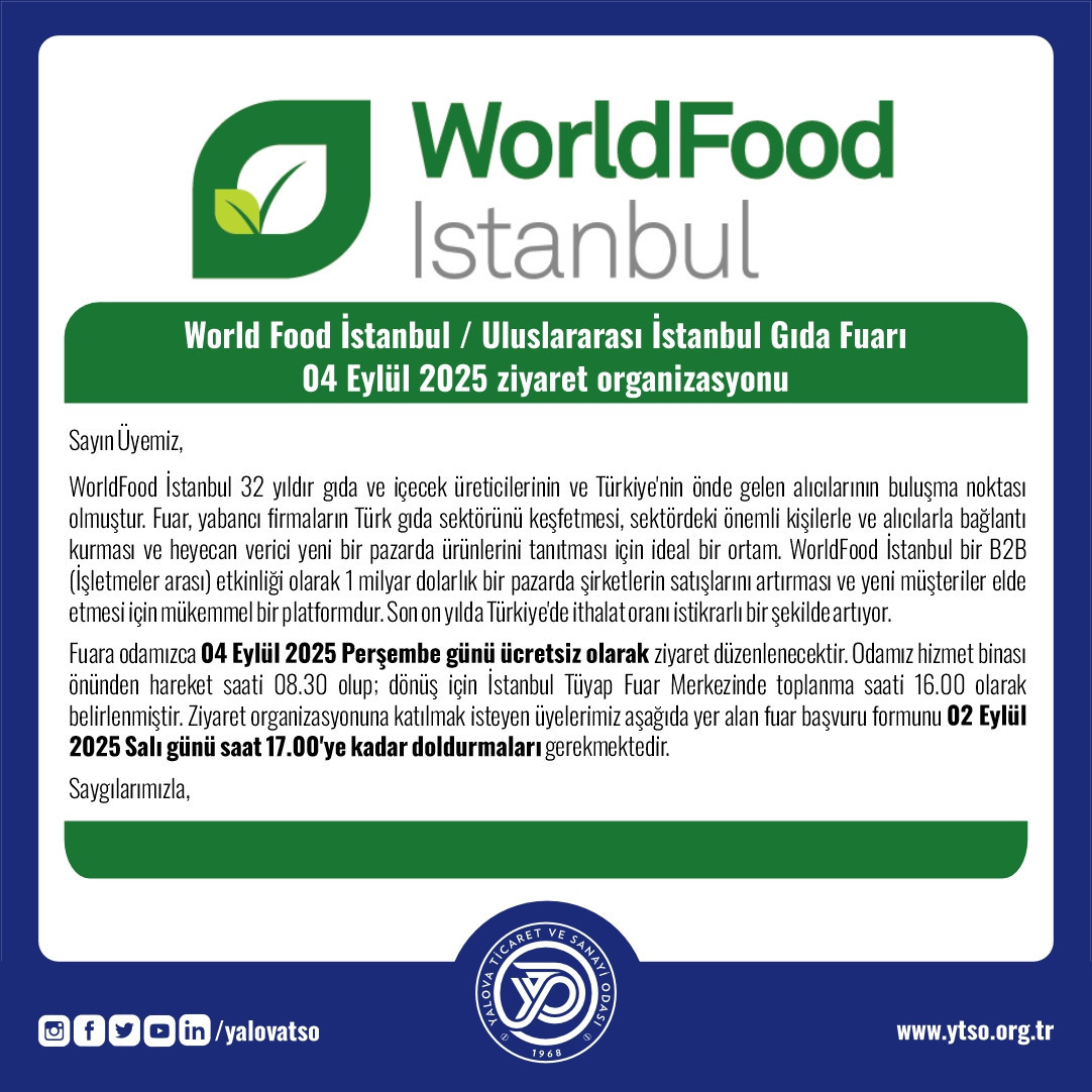 World Food İstanbul / Uluslararası İstanbul Gıda Fuarı 04 Eylül 2025 ziyaret organizasyonu