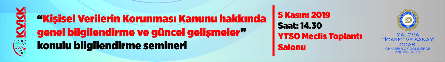 05 Kasım 2019 - Kişisel Verilerin Korunması Kanunu hakkında genel bilgilendirme ve güncel gelişmeler konulu seminer