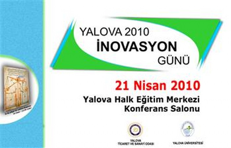 21 Nisan 2010 - Yalova 2010 İnovasyon Günü