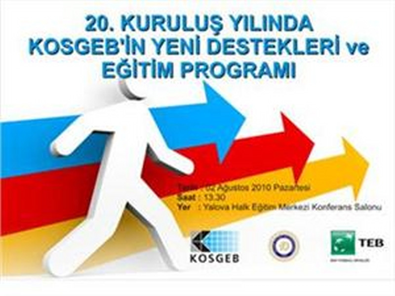 20. Kuruluş Yılında KOSGEB’in Yeni Destekleri ve 20. Kuruluş Yılında KOSGEB’in Yeni Destekleri ve Eğitim Programı