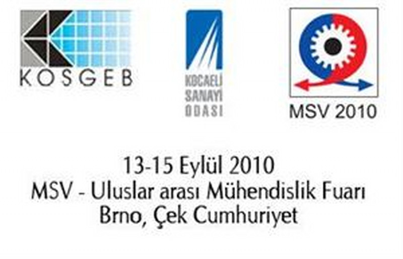 13-15 Eylül 2010 MSV – Uluslar arası Mühendislik Fuarı - Brno, Çek Cumhuriyeti