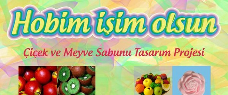 Hobim İşim Olsun Projesi