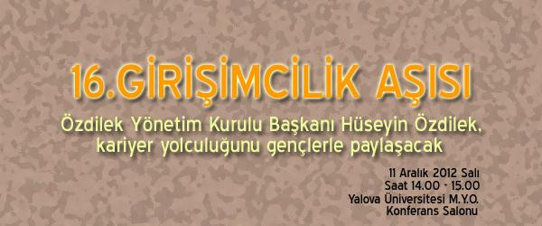 16.Girişimcilik Aşısı - Özdilek Yönetim Kurulu Başkanı Hüseyin Özdilek, kariyer yolculuğunu gençlerle paylaşacak